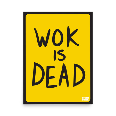 South Park WOK Is Dead Premium Poster