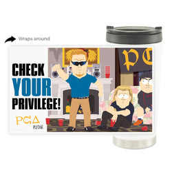 South Park PC Principal Check Your Privilege! 16 oz Stainless Steel Thermal Travel Mug