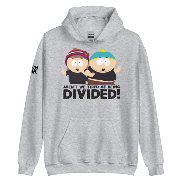 South Park Aren't We Tired of Being Divided Hooded Sweatshirt