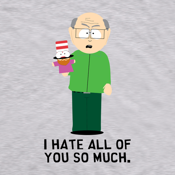 South Park Mr. Garrison I Hate All of You Adult Short Sleeve T-Shirt