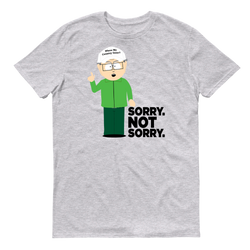 South Park Mr. Garrison Sorry Not Sorry Adult Short Sleeve T-Shirt