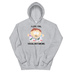 South Park I Love You Social Distancing Fleece Hooded Sweatshirt