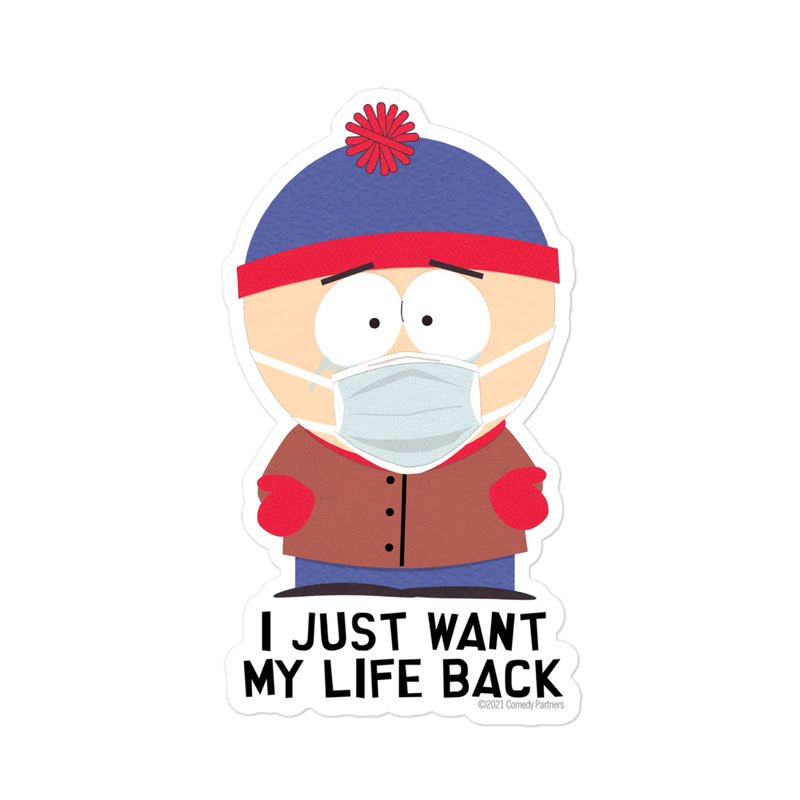 South Park Stan I Just Want My Life Back Die Cut Sticker