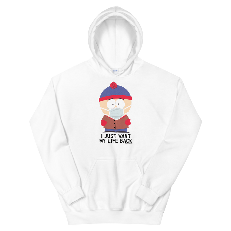 South Park Stan I Just Want My Life Back Fleece Hooded Sweatshirt