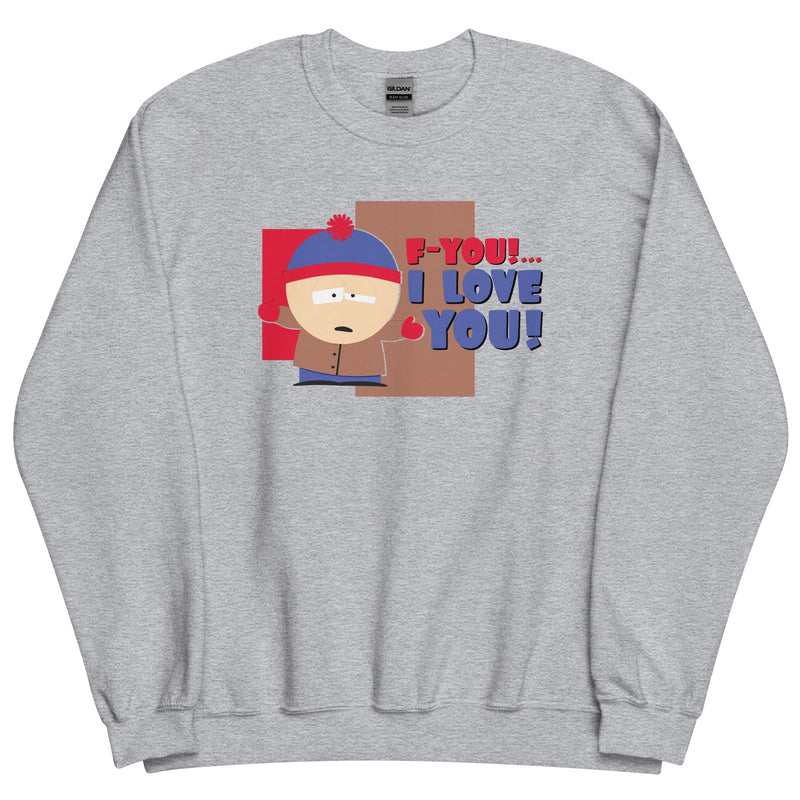 South Park Stan F-You I Love You Crew Neck Sweatshirt