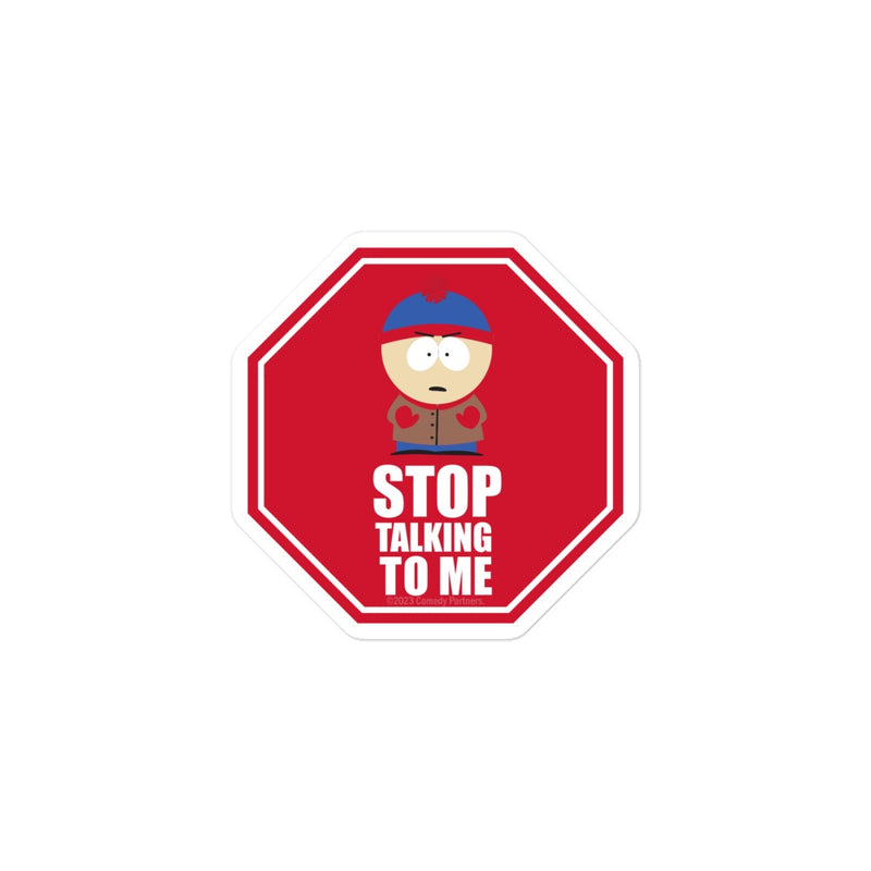 South Park Stan Stop Talking To Me Sticker – South Park Shop